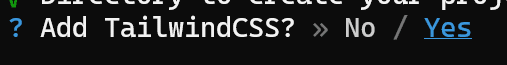 Tailwind CSSを入れるか選ぶ画面