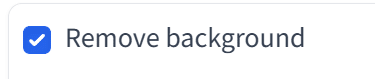 Remove backgroundにチェックを入れて背景除去を有効にした状態