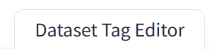 再起動後にDataset Tag Editorのタブが表示された状態